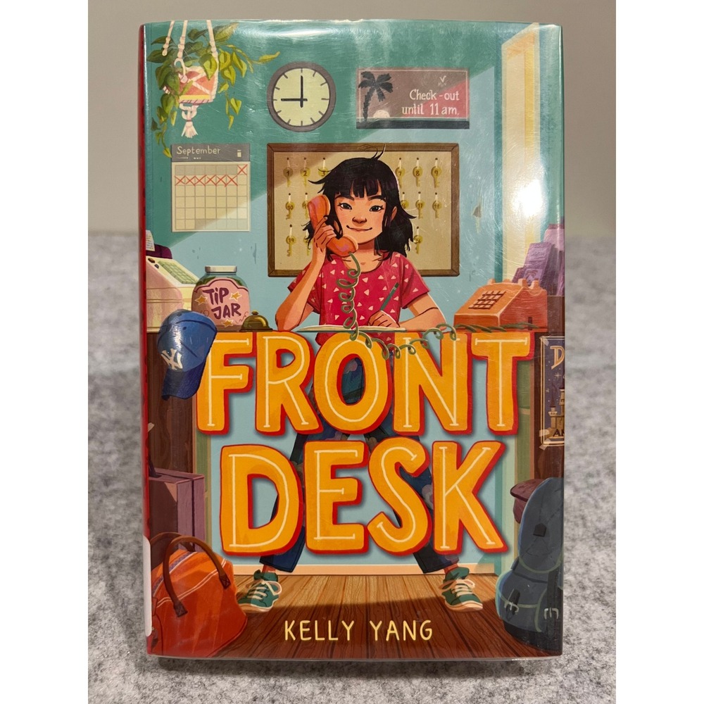 Front Desk by‎ Kelly Yang - Children's Fiction Middle Grade Reading